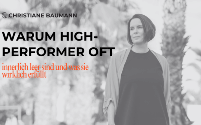 Warum High Performer oft innerlich leer sind und was sie wirklich erfüllt