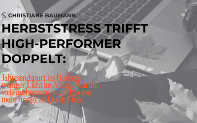 Herbststress: Was High Performer jetzt wirklich brauchen