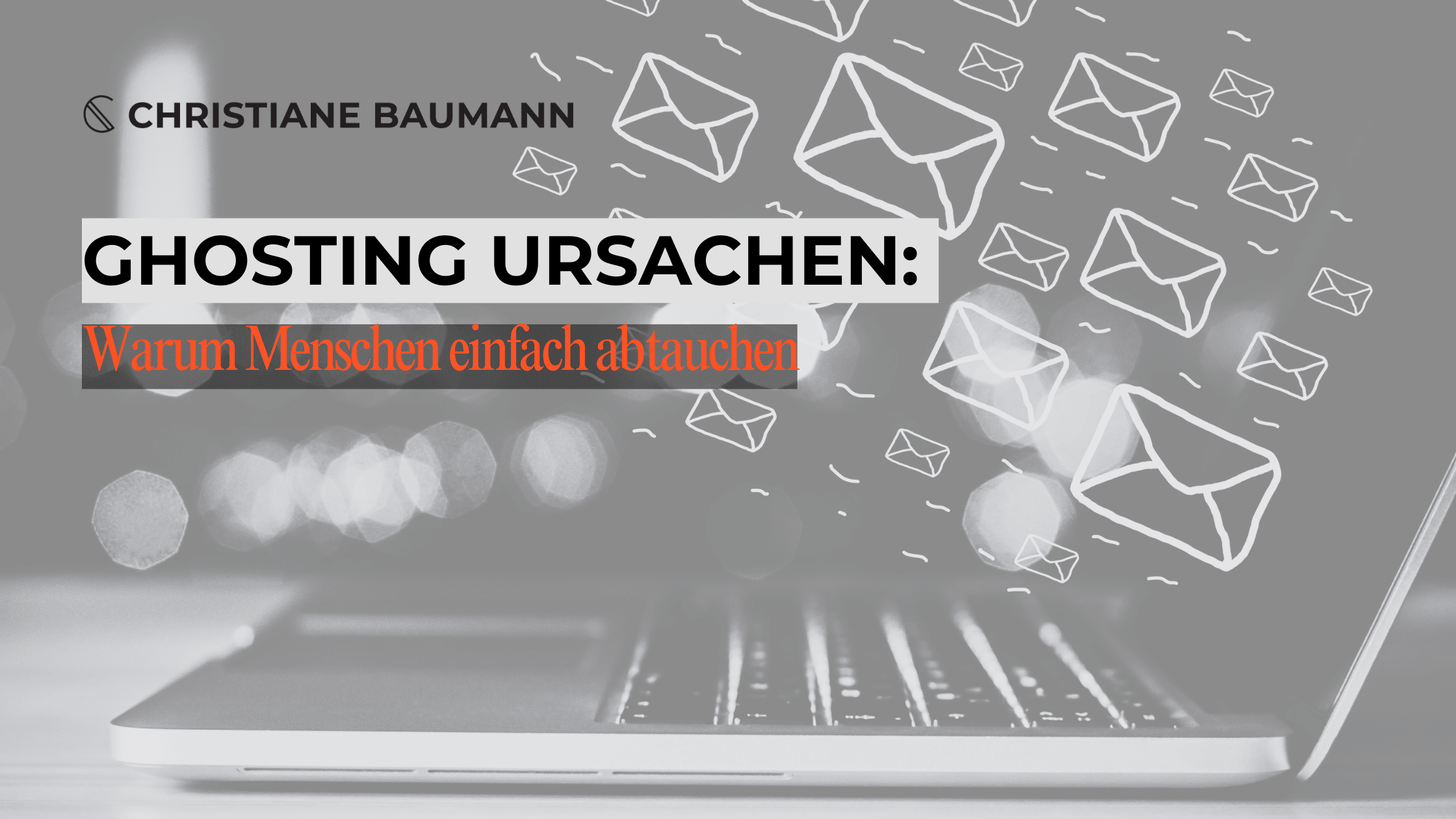 Ghosting Ursachen-Warum Menschen einfach ab tauchen