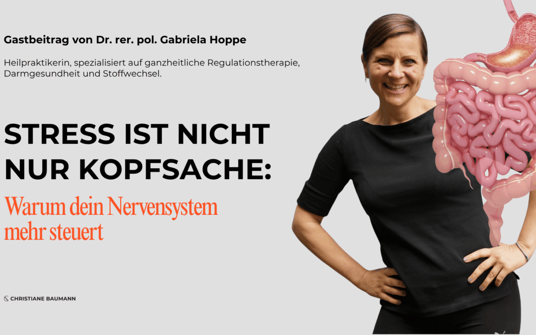 Stress ist nicht nur Kopfsache: Warum dein Nervensystem mehr steuert als deine Gedanken